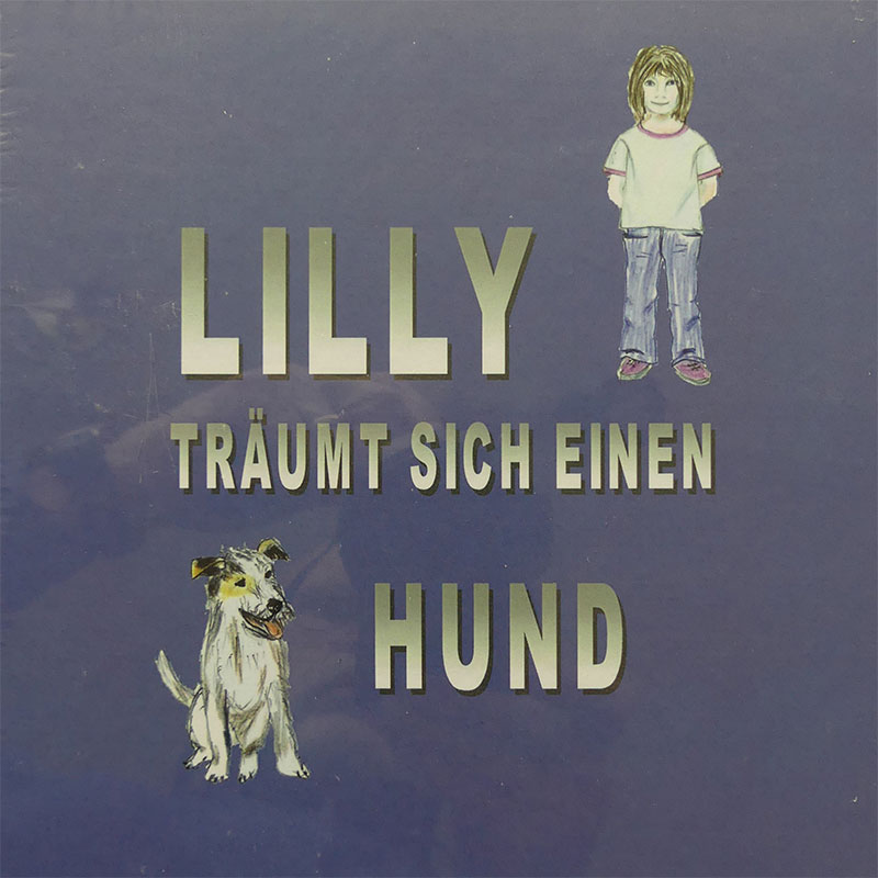 LILLY TRÄUMT SICH EINEN HUND